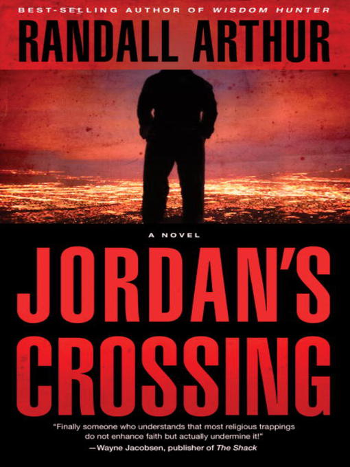 Title details for Jordan's Crossing by Randall Arthur - Available